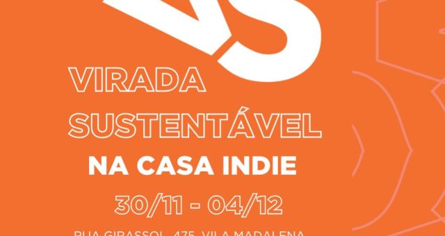 Evento múltiplo com marcas sustentáveis pertencentes à Casa Indie. 